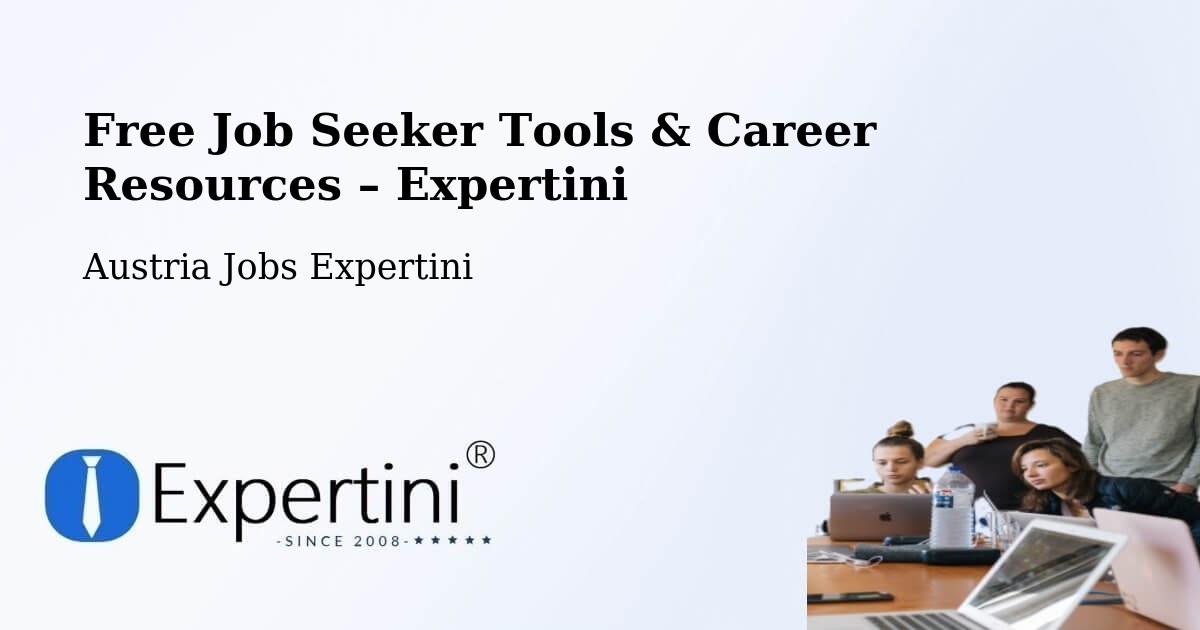 Free Job Seeker Tools & Career Resources – Lustenau - Lustenau, Austria Jobs Expertini